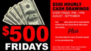 Promotional flyer for "$500 fridays" with hourly cash drawings event details and participation rules.