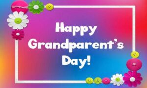 Colorful greeting card with the message "happy grandparent's day!" adorned with flower and button decorations.