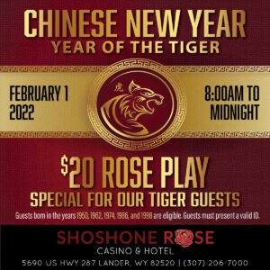 Promotional poster for a chinese new year event themed "year of the tiger" offering a $20 rose play at shoshone rose casino & hotel, dated february 1, 2022.