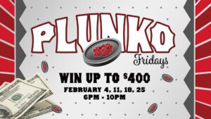 Promotional graphic for "plinko fridays" advertising a chance to win up to $400 with event dates and times listed.