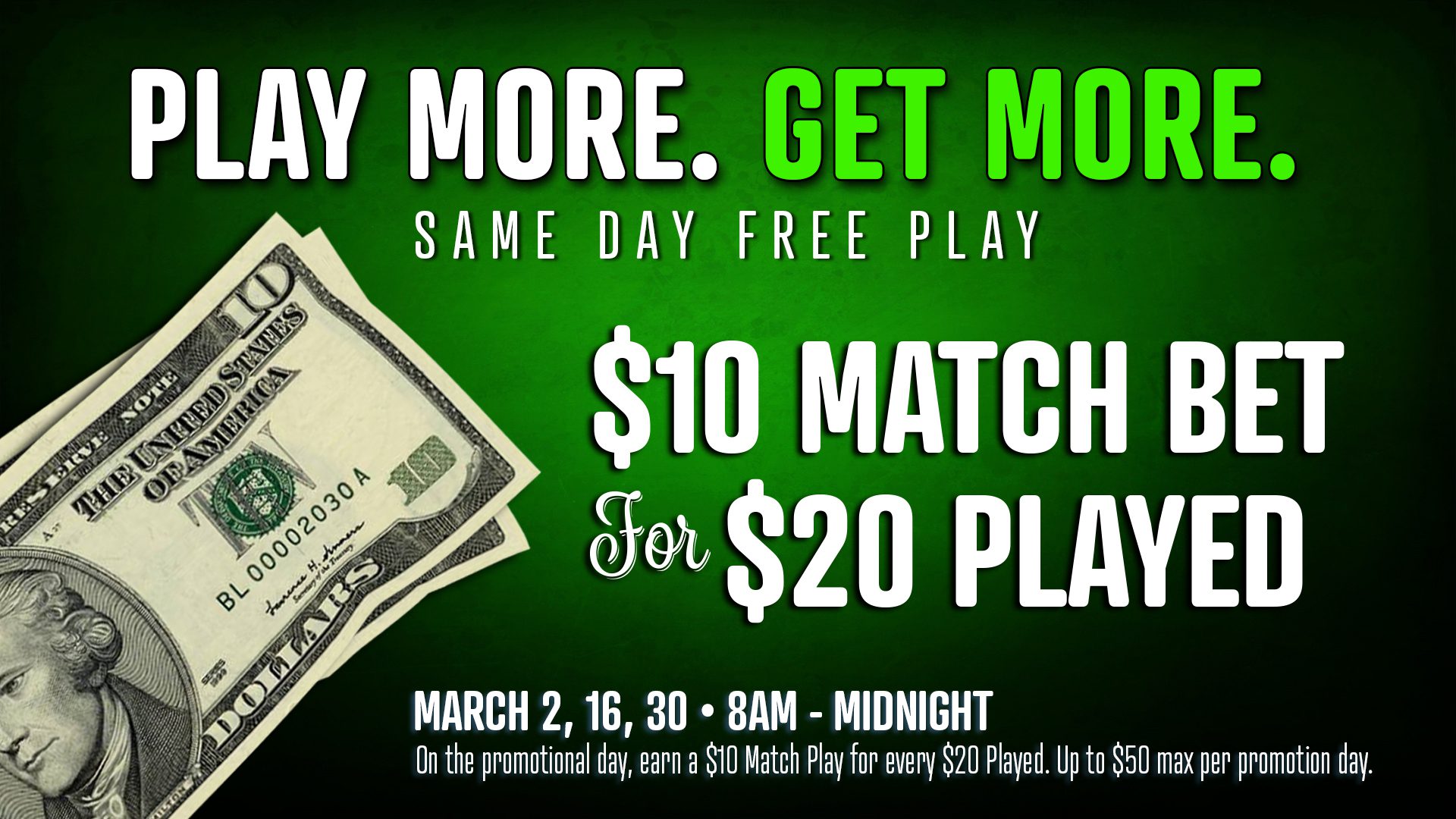 Promotional casino advertisement offering a $10 match bet for every $20 played.