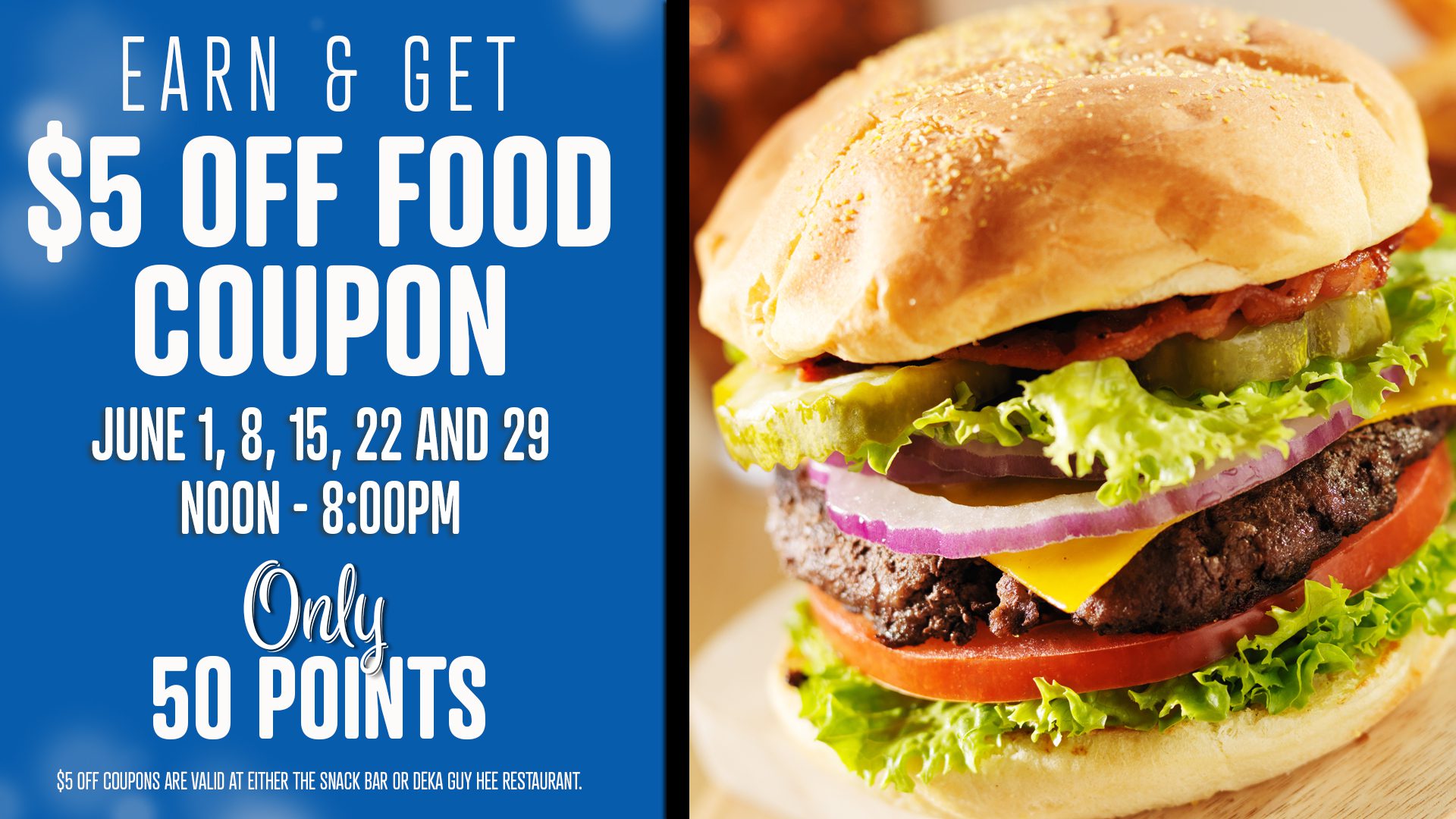 Promotional flyer offering a $5 off food coupon for select dates with a photo of a hamburger.