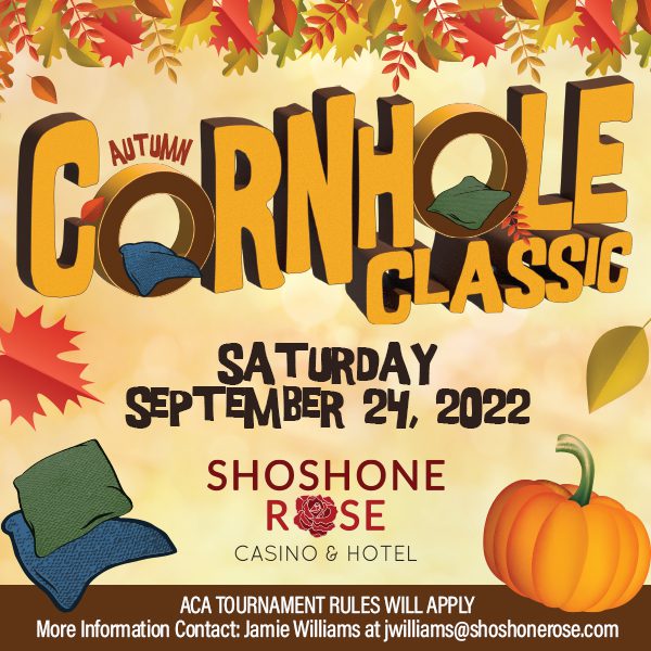 Promotional graphic for the autumn cornhole classic event taking place on saturday, september 24, 2022, at shoshone rose casino & hotel, with contact details for more information.