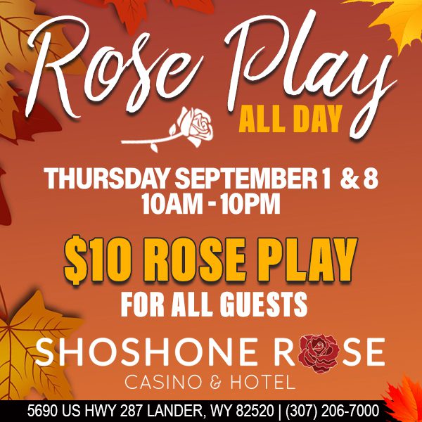 Promotional graphic for "rose play all day" event at shoshone rose casino & hotel, offering $10 rose play on september 1 & 8 from 10 am - 10 pm.