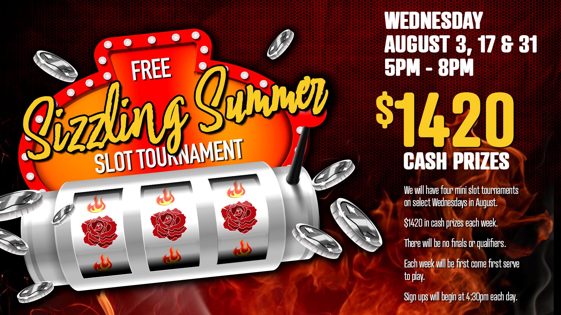 Promotional graphic for a "sizzling summer slot tournament" event with $1420 cash prizes, happening on wednesdays in august from 5 pm to 8 pm.