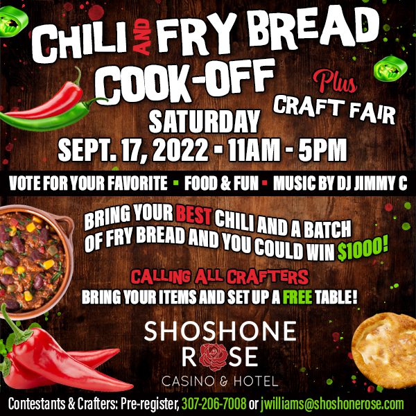 Advertisement for a chili and fry bread cook-off event with a craft fair, scheduled for september 17, 2022, at the shoshone casino & hotel, featuring music, food, and a chance to win $1000.