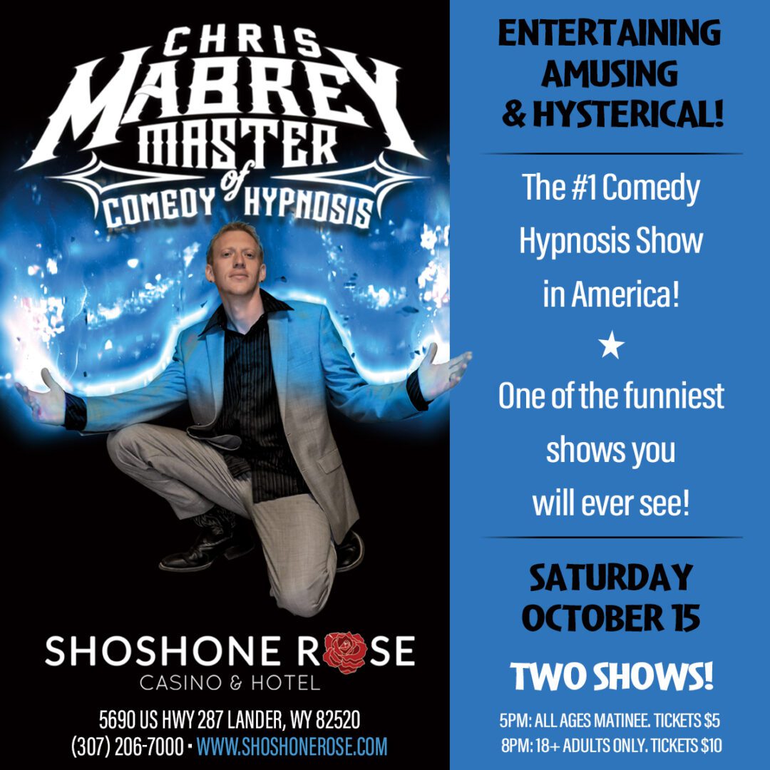 Promotional poster for chris mabrey's comedy hypnosis show at shoshone rose casino & hotel, featuring two performances on saturday, october 15.