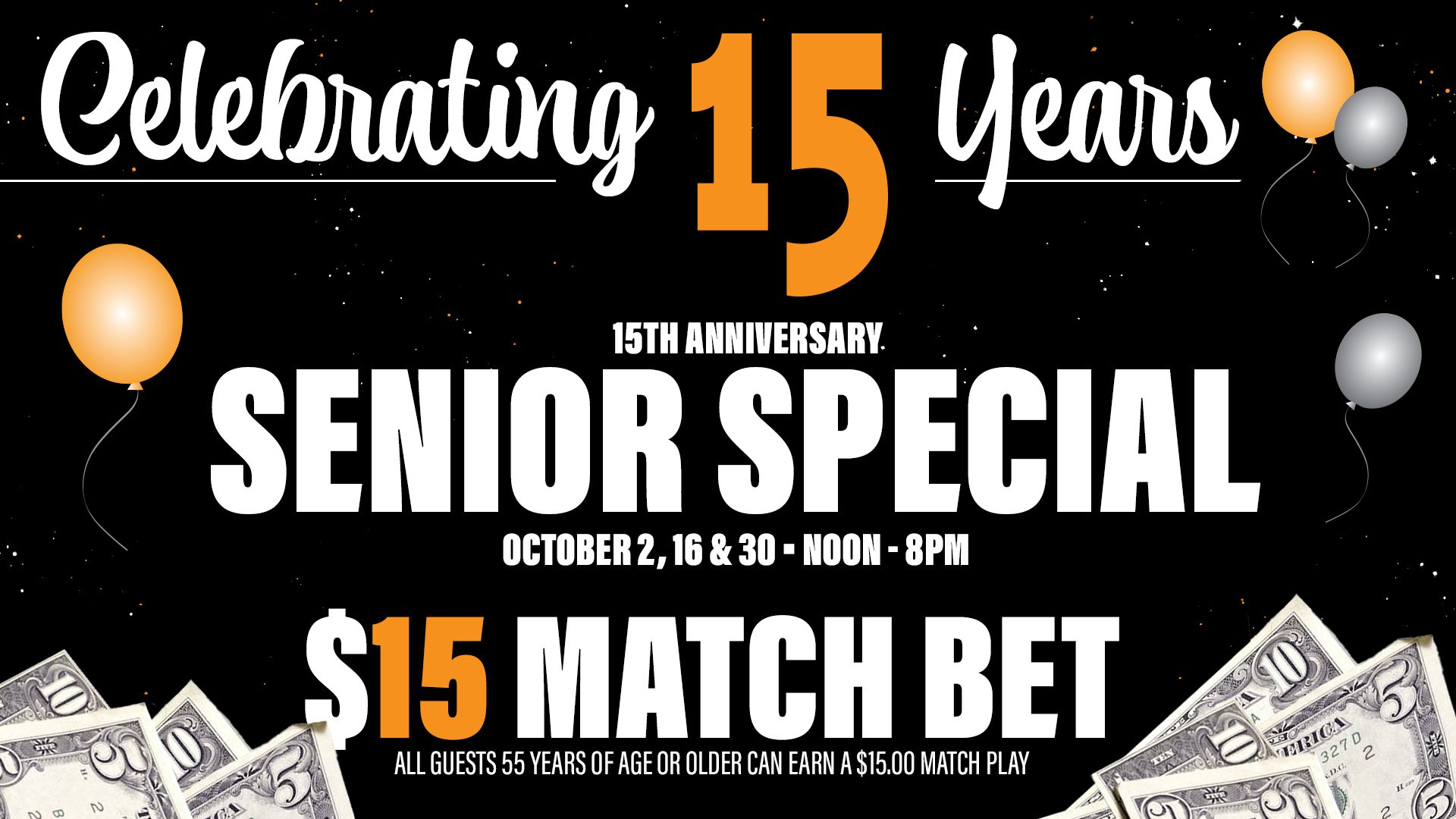 Announcement for a 15th anniversary celebration featuring a senior special with a $15 match bet offer.