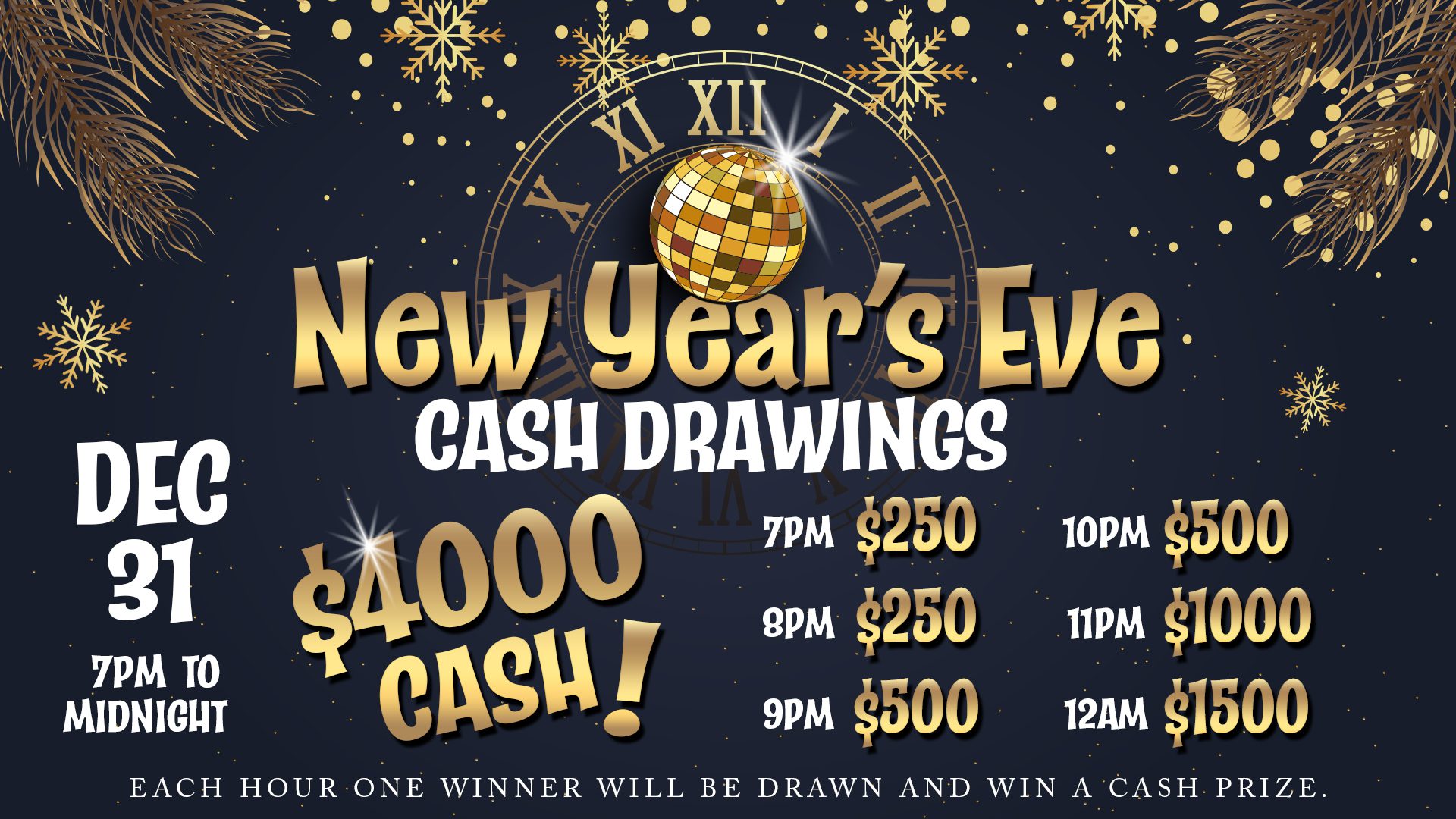 A new year 's eve cash drawing is being held on the same day as the upcoming event.