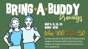 A poster with two women and the words " bring-a-buddy draw ".