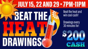 A poster advertising the beat the heat drawing.