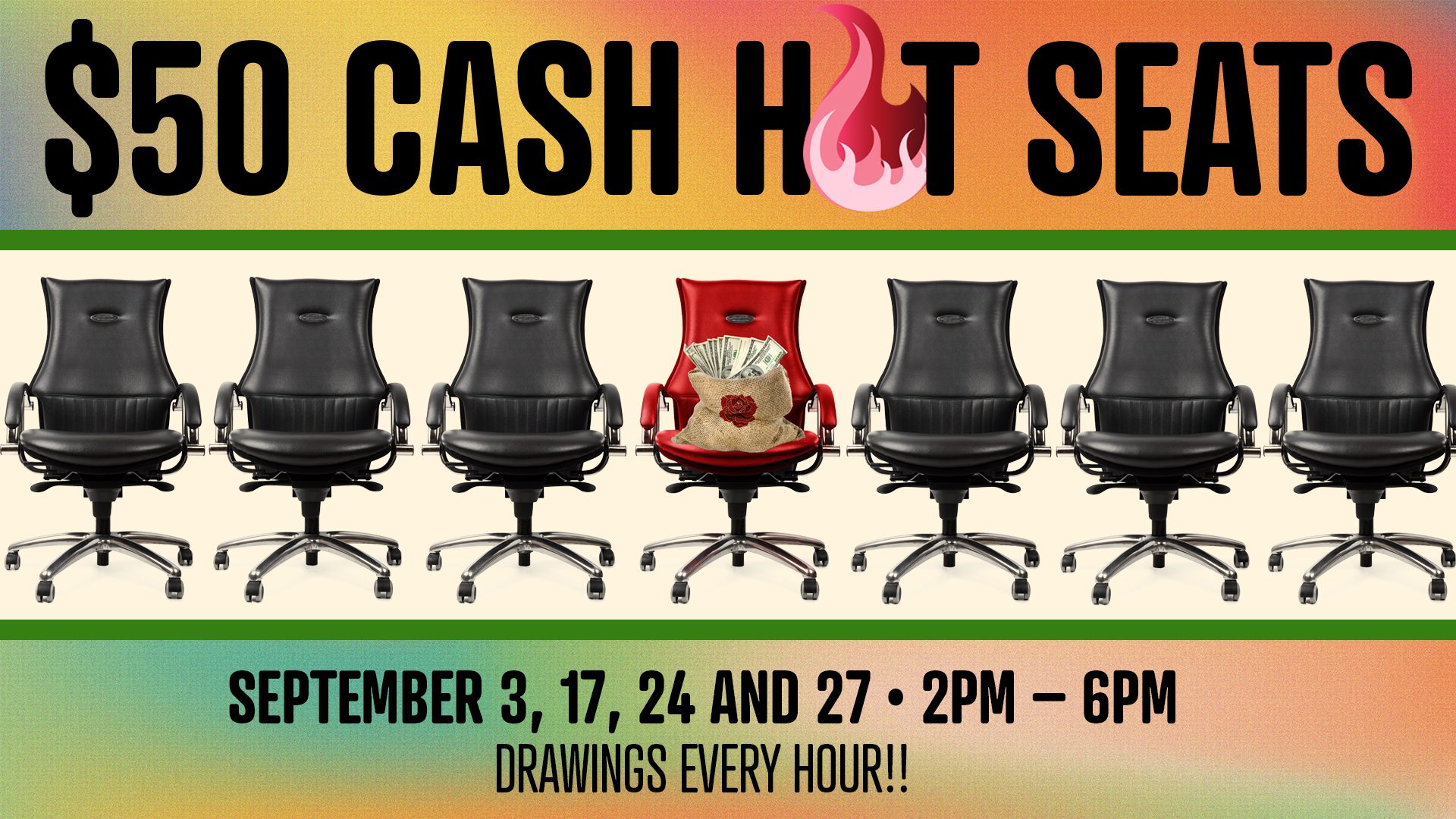 A poster with chairs and an advertisement for the cash hot seat.