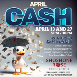 A poster advertising cash for the april 1 3 and 2 7 casino.