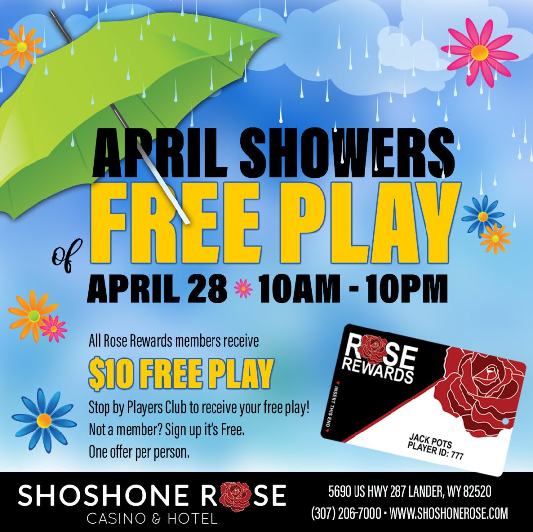 A poster advertising the shoshone rose 's free play event.